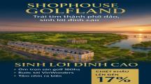 Sale Shophouse GolfLand – Vị trí kim cương, tiềm năng sinh lời vô hạn