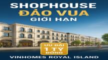 Bán Shophouse Đảo Vua ưu đãi 1 Tỷ