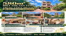 580m2 Biệt Thự Sân Vườn Trung Tâm P.Hố Nai - 11.88 Tỷ