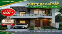 SỞ HỮU BIỆT THỰ GẦN CHỢ THẠNH PHÚ CHỈ TỪ 555TR TẶNG FULL NỘI THẤT XỊN